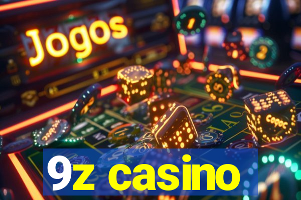 9z casino